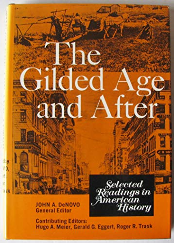 Stock image for The Gilded Age and After: Selected Readings in American History for sale by MLC Books