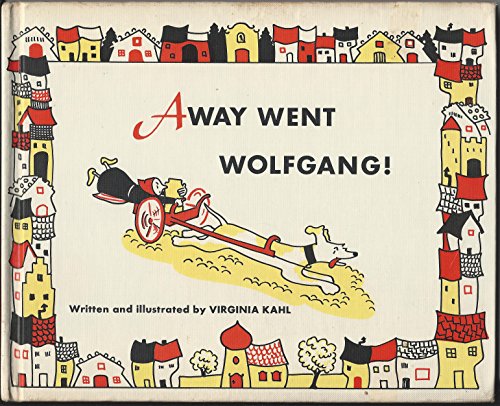 Beispielbild fr Away Went Wolfgang zum Verkauf von Elusive Moon Books