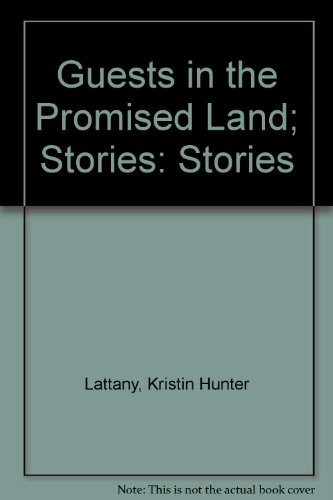 9780684132273: Guests in the Promised Land; Stories