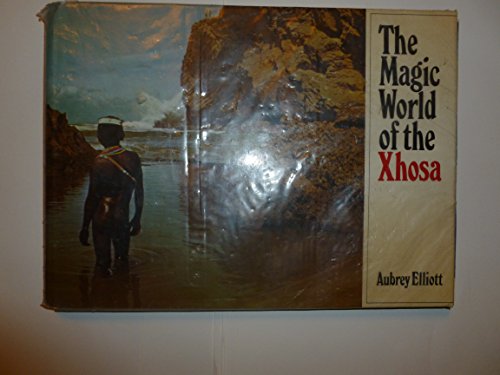 Stock image for The Magic World of the Xhosa for sale by Wonder Book
