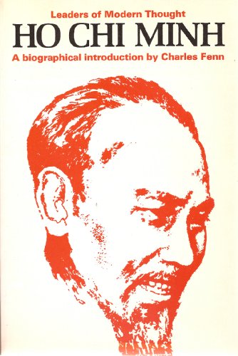 9780684133485: Ho Chi Minh;: A biographical introduction (Leaders of modern thought)