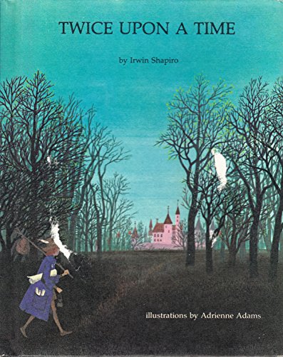 Imagen de archivo de Weekly Reader Children's Book Club presents Twice upon a time a la venta por Better World Books