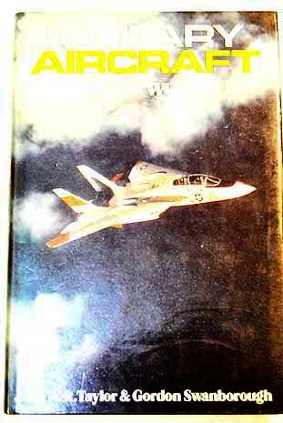 9780684133676: Military aircraft of the world [Hardcover] by Taylor, John William Ransom
