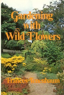 Beispielbild fr Gardening with wild flowers zum Verkauf von Wonder Book