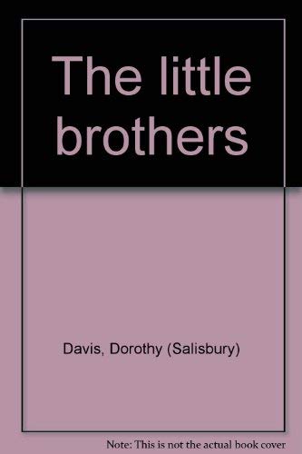 Stock image for The little brothers for sale by ThriftBooks-Atlanta
