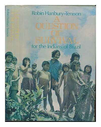 Stock image for A question of survival for the Indians of Brazil for sale by HPB-Ruby