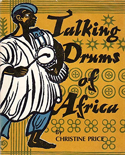 Beispielbild fr Talking Drums of Africa zum Verkauf von ThriftBooks-Atlanta