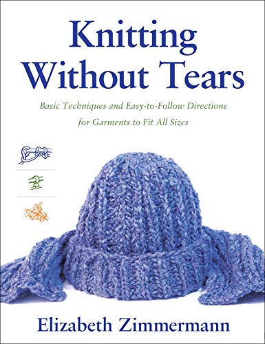 9780684135052: Knitting Without Tears: Basic Techniques and Easy-to-Follow Directions for Garments to Fit All Sizes: 0001 (Knitting Without Tears SL 466)
