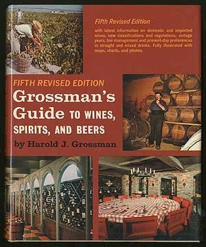 Beispielbild fr Grossman's guide to wines, spirits, and beers zum Verkauf von Wonder Book