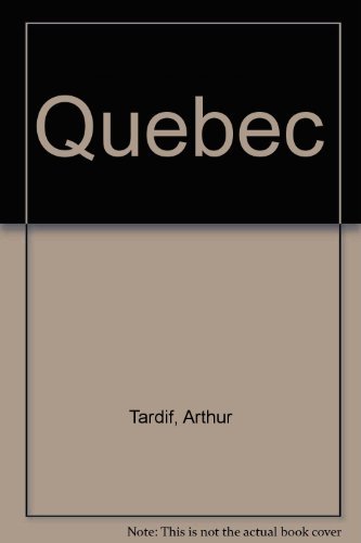 Imagen de archivo de Quebec a la venta por POQUETTE'S BOOKS