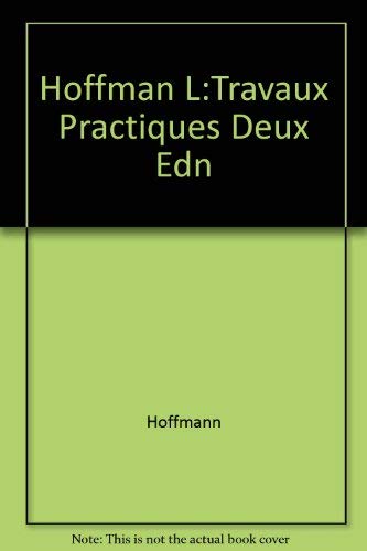 9780684135779: Hoffman L: Travaux Practiques Deux Edn