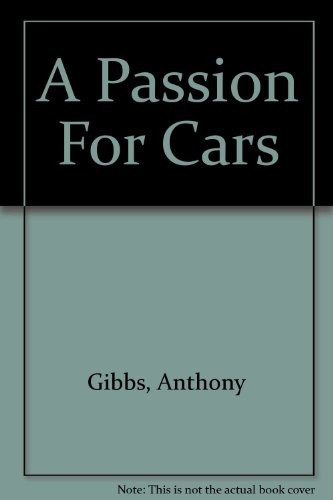 9780684136363: a_passion_for_cars