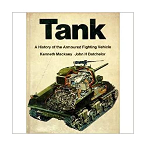 Stock image for Tank; a history of the armoured fighting vehicle, for sale by HPB-Diamond
