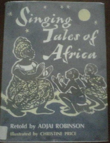 9780684136837: Singing Tales of Africa