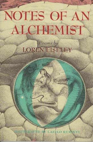 Notes of an Alchemist (9780684136936) by Eiseley, Loren C.