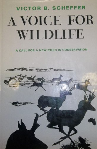 Stock image for A voice for wildlife for sale by Front Cover Books
