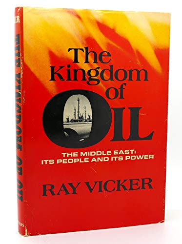 9780684137285: The Kingdom of Oil