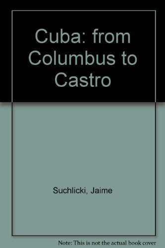 Imagen de archivo de Cuba:from Columbus to Castro a la venta por M & M Books