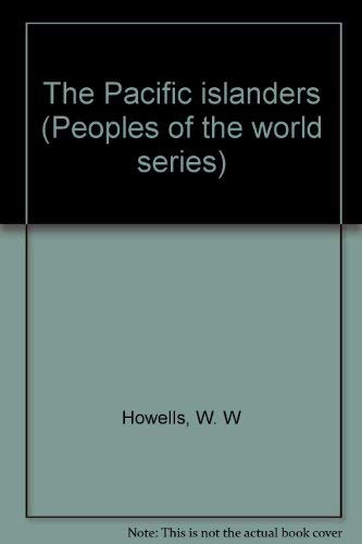 9780684137889: Title: The Pacific islanders Peoples of the world series