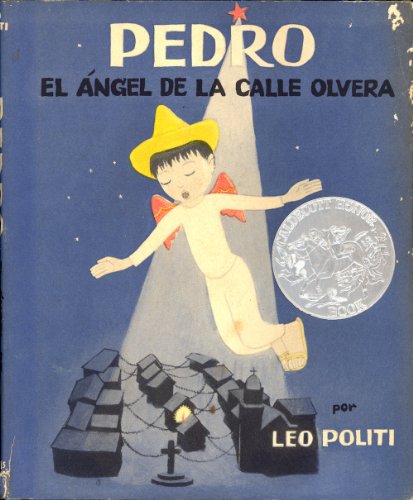 Pedro, El Angel De LA Calle Olvera (Spanish Edition) (9780684138046) by Leo Politi