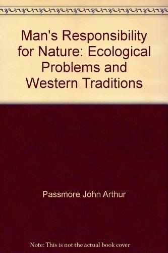 9780684138152: Man's Responsibility for Nature: Ecological Problems and Western Traditions