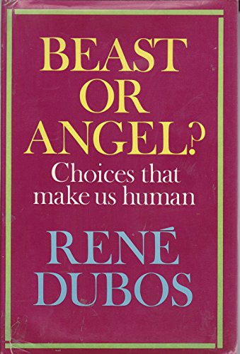 Imagen de archivo de Beast or Angel? Choices that make us Human a la venta por Callaghan Books South