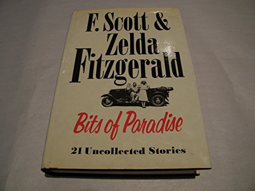 Imagen de archivo de Bits of Paradise: 21 Uncollected Stories a la venta por Books of the Smoky Mountains