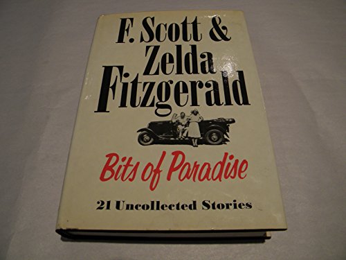 9780684139029: Title: Bits of Paradise 21 Uncollected Stories