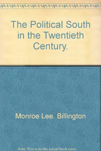 9780684139838: The political South in the twentieth century