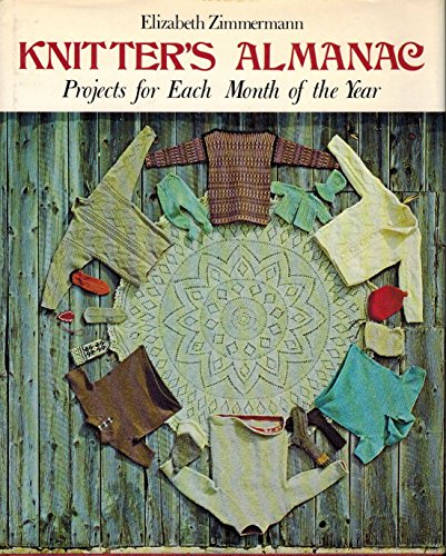 9780684140186: Knitter's Almanac : Projects for Each Month of the Year
