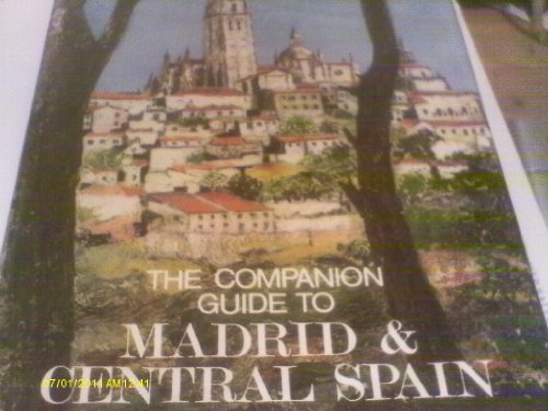 9780684140285: The companion guide to Madrid and Central Spain