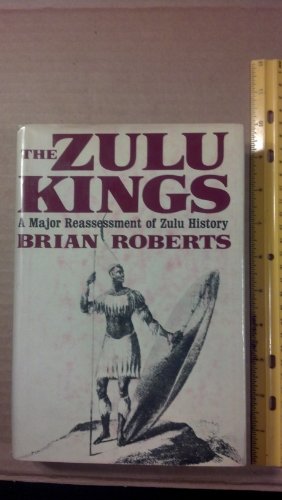 9780684140421: The Zulu Kings