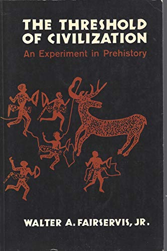 Beispielbild fr The Threshold of Civilization: An Experiment in Prehistory zum Verkauf von Better World Books