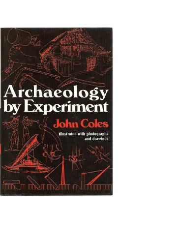 Beispielbild fr Archaeology by experiment zum Verkauf von Wonder Book