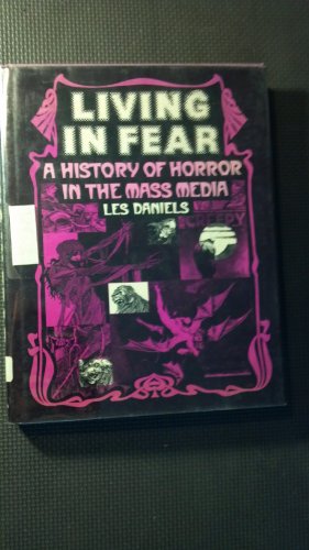 Living in Fear: A History of Horror in the Mass Media