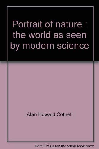 9780684143552: Portrait of nature : the world as seen by modern science