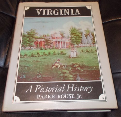 Beispielbild fr Virginia: A pictorial history zum Verkauf von BookHolders