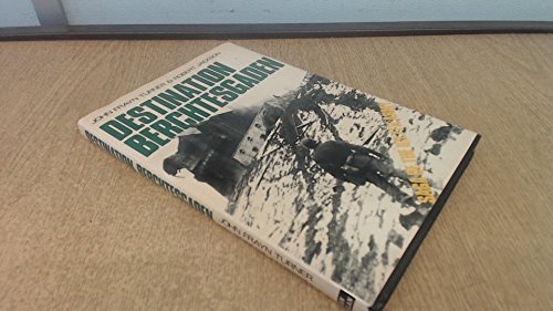 Beispielbild fr DESTINATION BERCHTESGADEN: THE STORY OF THE UNITED STATES SEVENTH ARMY IN WORLD WAR II zum Verkauf von Old Army Books