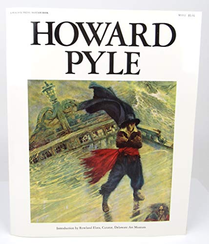 Howard Pyle - Introduction by Rowland Elzea