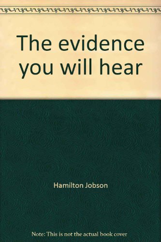 Stock image for The Evidence You Will Hear for sale by Biblio Pursuit
