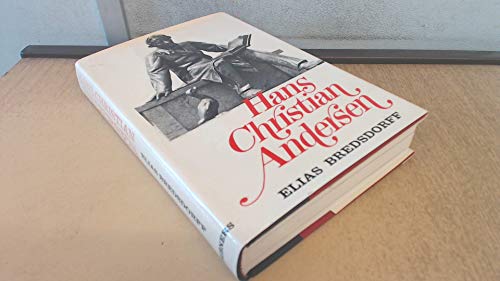 Beispielbild fr Hans Christian Andersen : The Story of His Life and Work, 1805-75 zum Verkauf von Better World Books