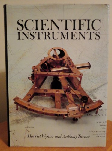 Scientific Instruments. - WYNTER, Harriet & Anthony TURNER