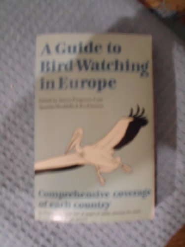 Imagen de archivo de A Guide to Bird-Watching in Europe, comprehensive a la venta por N. Fagin Books