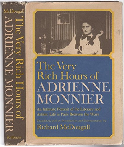 9780684145020: Very Rich Hours of Adrienne Monnier