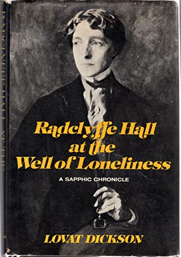 9780684145303: Radclyffe Hall at The well of loneliness: A sapphic chronicle