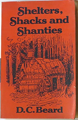 Imagen de archivo de Shelters, Shacks and Shanties a la venta por HPB-Ruby