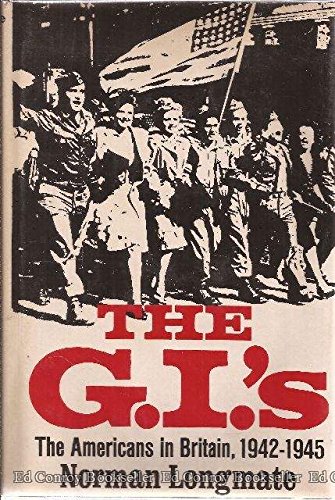 9780684145785: The G.I.'s: The Americans in Britain, 1942-1945