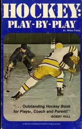 Beispielbild fr Hockey, play-by-play: A complete hockey book for player, coach, and parent zum Verkauf von Visible Voice Books