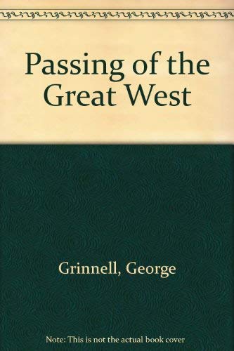 Beispielbild fr Passing of the Great West zum Verkauf von Books From California