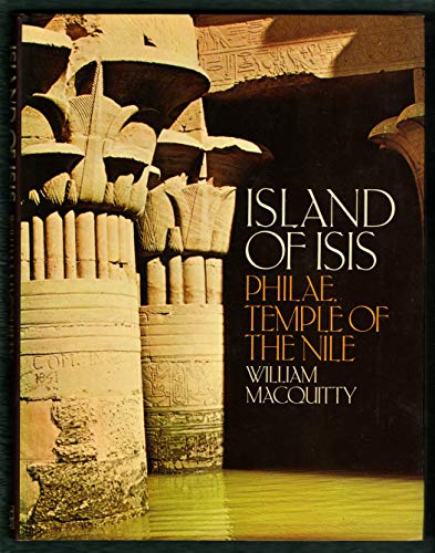 Imagen de archivo de Island of Isis: Philae, Temple of the Nile a la venta por Half Price Books Inc.